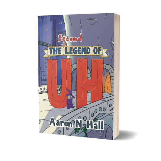 The Second Legend of Uh - Paperback (SIGNED)