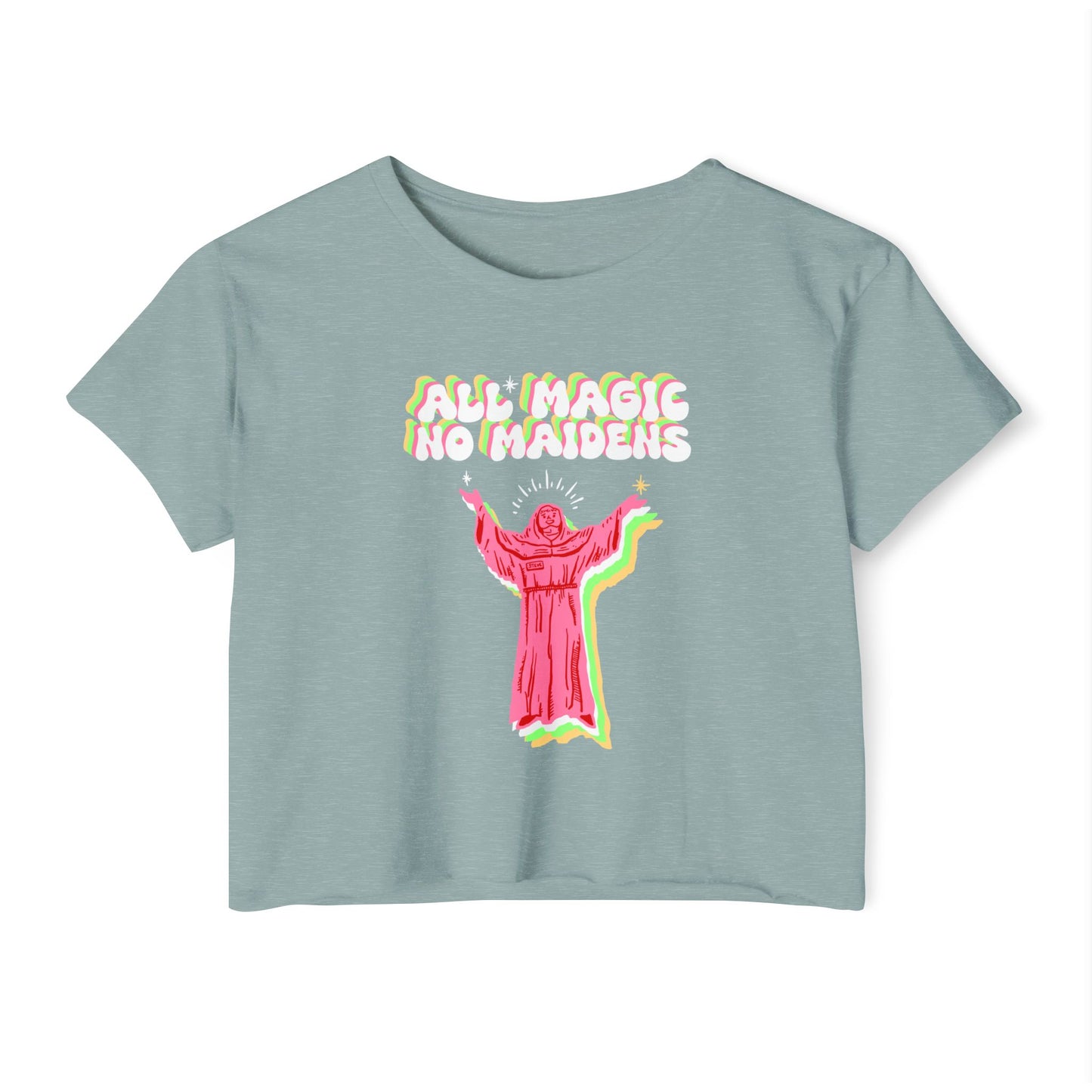 Friar Steve All Magic No Maidens Crop Top