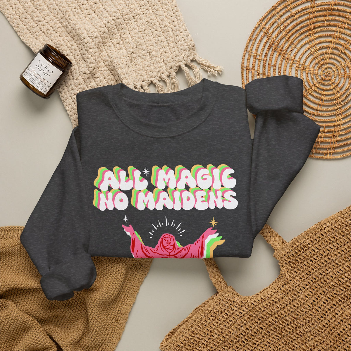 Friar Steve All Magic No Maidens Sweatshirt
