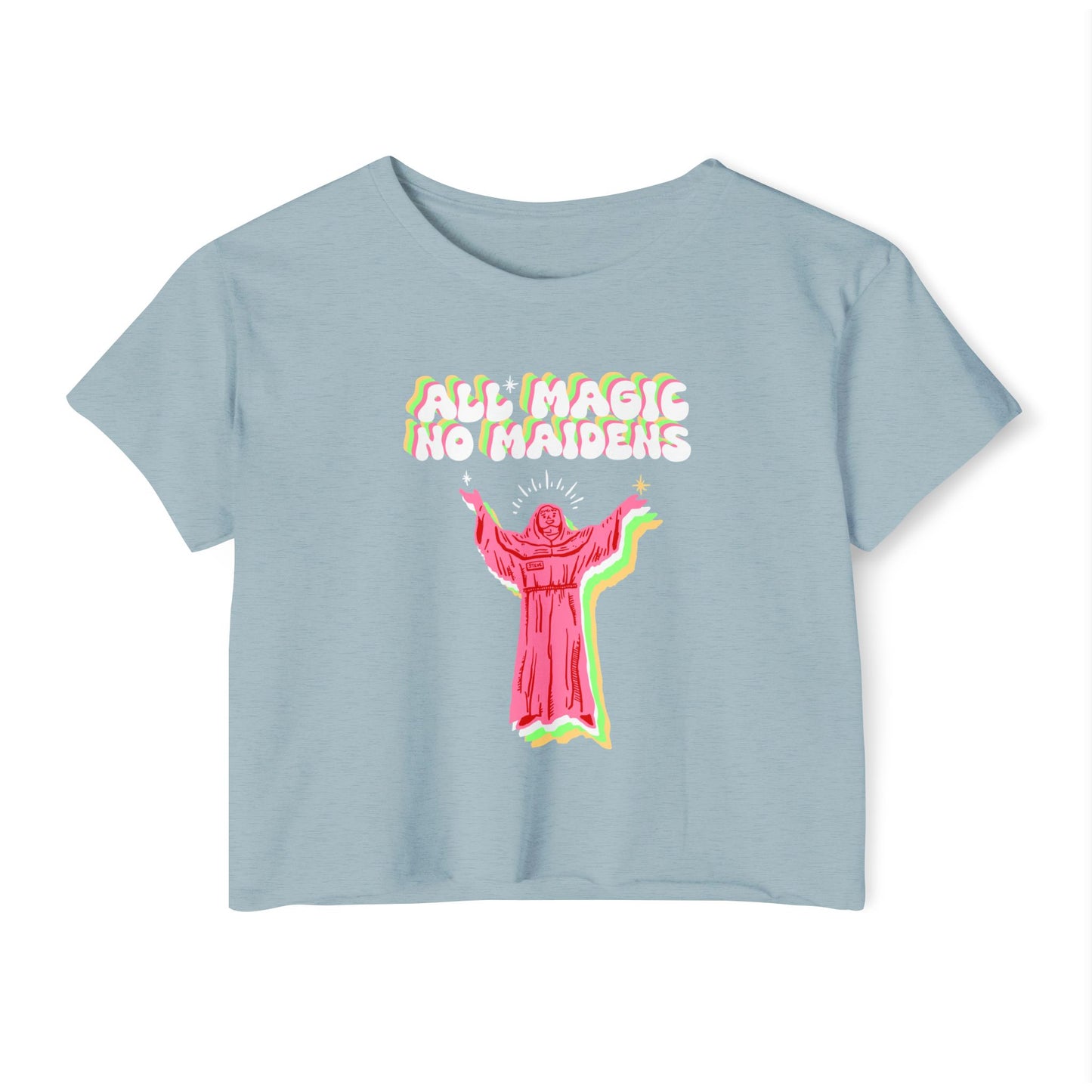 Friar Steve All Magic No Maidens Crop Top