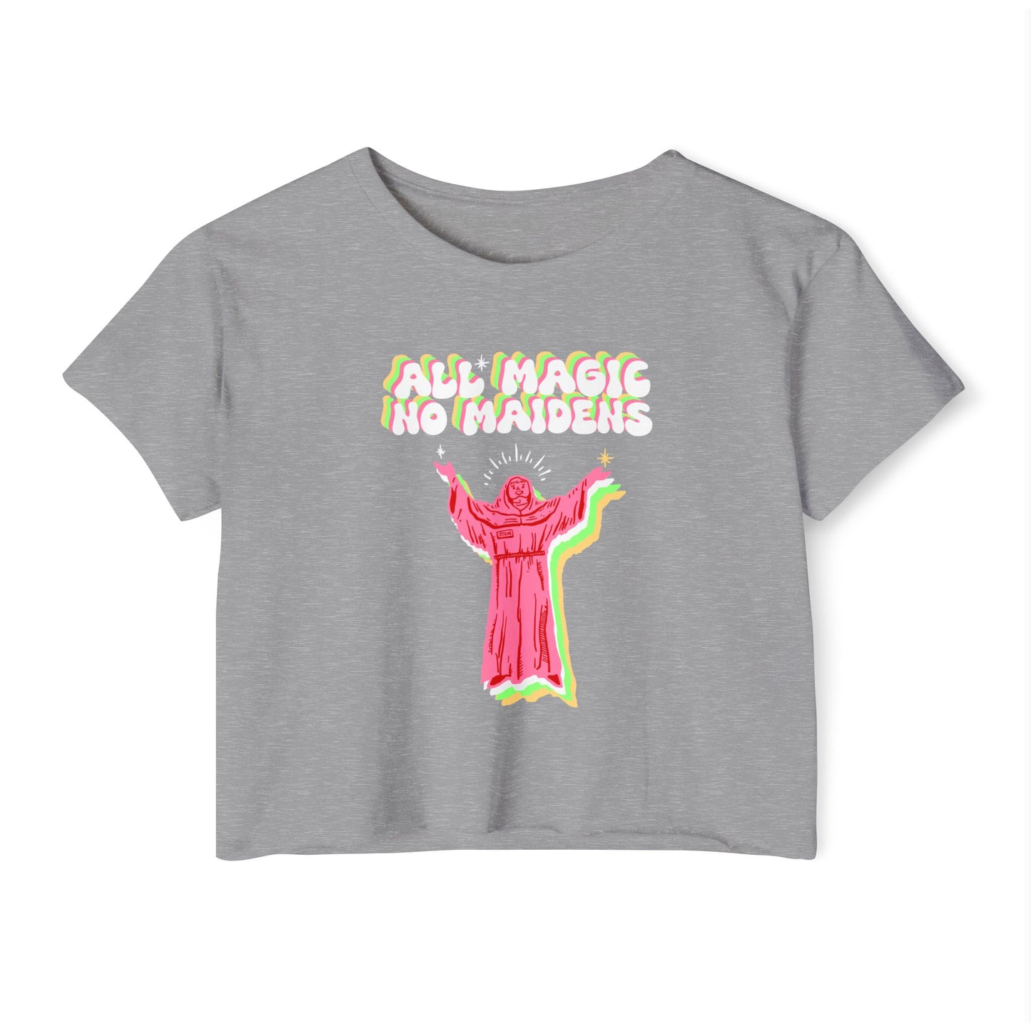 Friar Steve All Magic No Maidens Crop Top