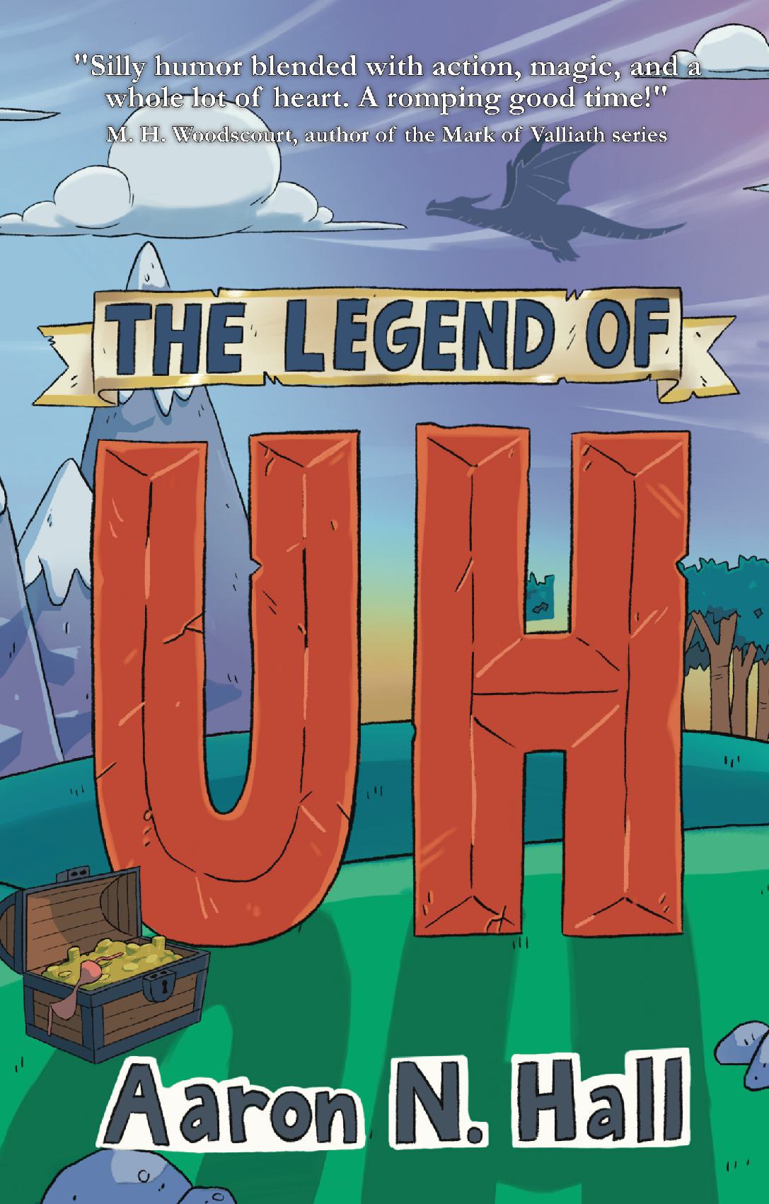 The Legend of Uh - Hardcover